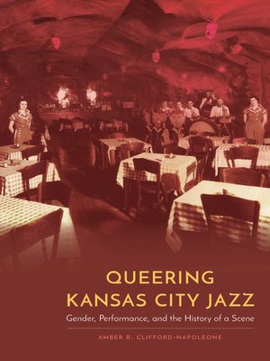 cover image of Queering Kansas City Jazz